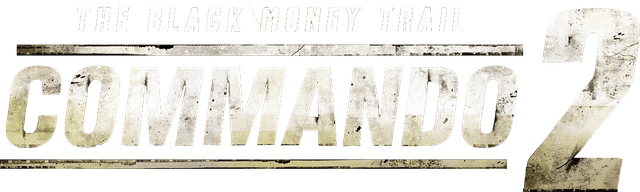 Commando 2 - The Black Money Trail